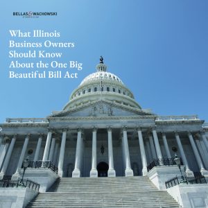 https://www.businessattorneychicago.com/files/2025/08/What-Illinois-Business-Owners-Should-Know-About-the-One-Big-Beautiful-Bill-Act.jpg-300x300.jpg